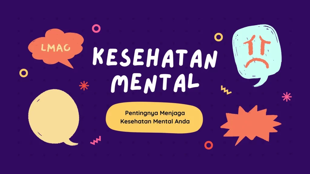 Pentingnya Kesehatan Mental